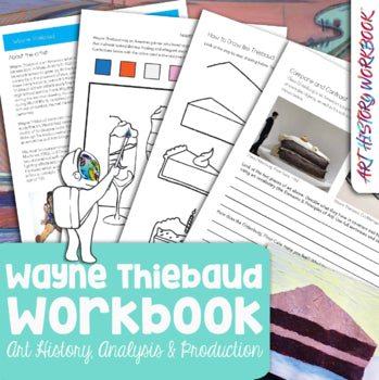 Wayne Thiebaud Art History Workbook- Biography & Art Activity Unit Middle School