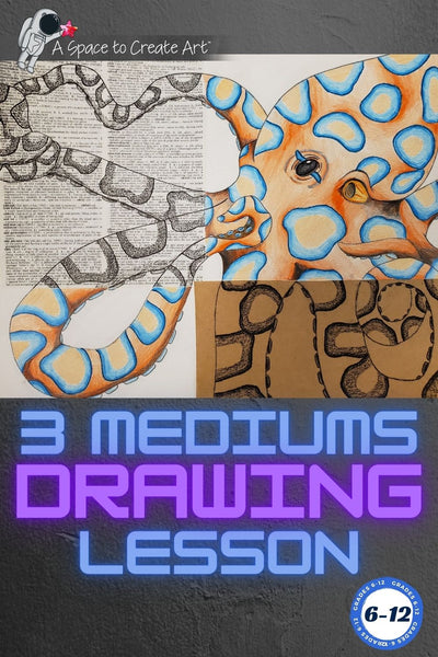 Three Mediums Drawing Lesson for Middle or High School Art - Fun, engaging culmination project for drawing students