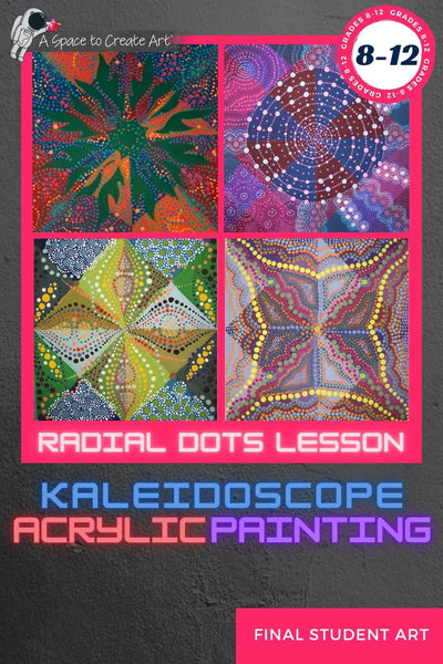 High School Acrylic Painting: A Kaleidoscope of Color - Fun, Easy Radial Dot Paintings