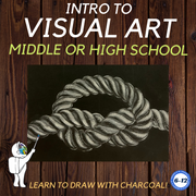 Introduction to Visual Art 2: High School Middle School Art Curriculum
