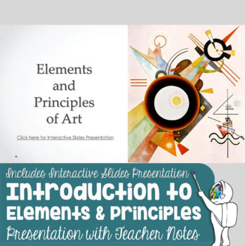 Elements of Art and Principles of Design Presentation for Middle/High School Art