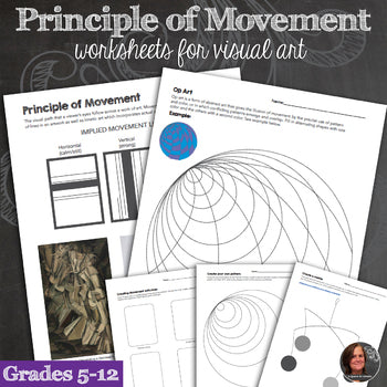Principles of Design Worksheets - Principle of Movement & Movement Mini-Lessons