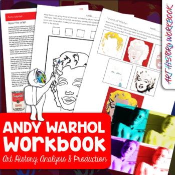 Andy Warhol Art History Workbook- Biography & Art Activity Unit Middle School