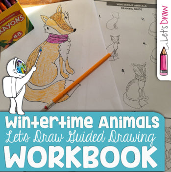 Wintertime Animals Workbook - Drawing Guide; How-to Draw Cute Winter Animals