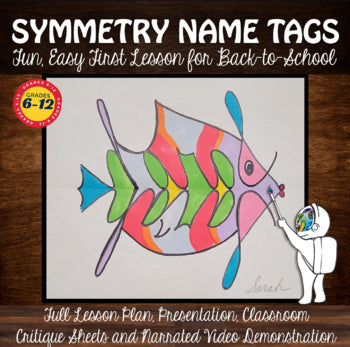Symmetry Name Tags Lesson: Middle or High School Art Lesson for Back to School